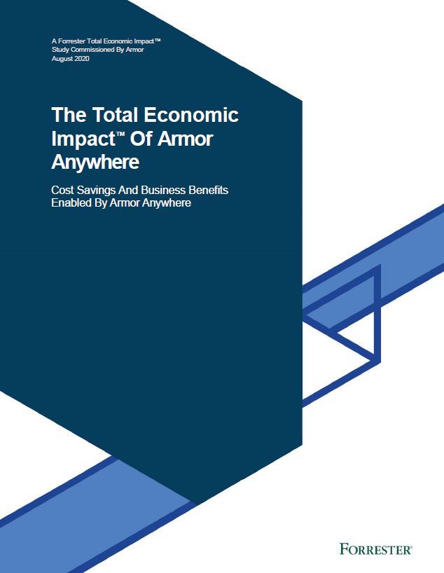 The Total Economic Impact Of Armor Anywhere