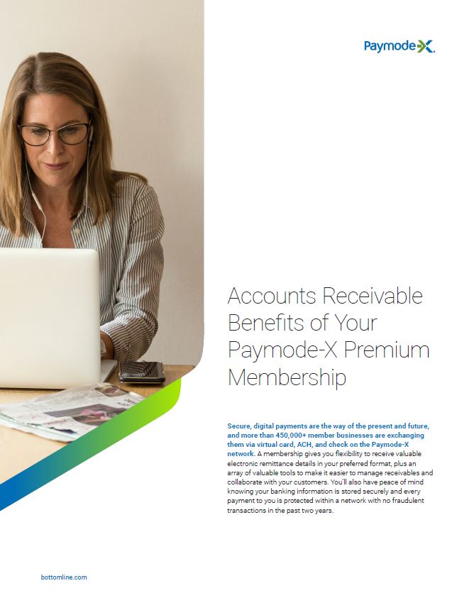 Accounts Receivable Benefits of Your Paymode-X Premium Membership