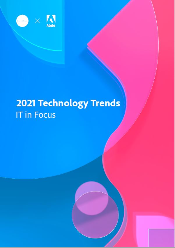 2021 Technology Trends – IT in Focus