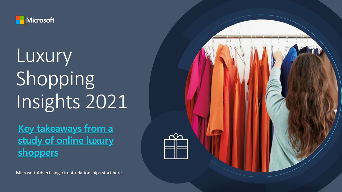 Luxury Study Key Insights 2021