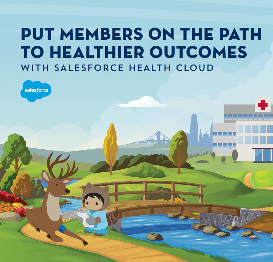 Put Members on the Path to Healthier Outcomes with Salesforce Health Cloud