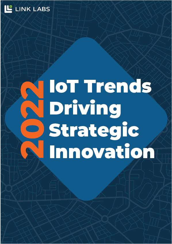 2022 IoT Trends Driving Strategic Innovation