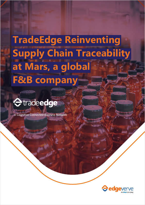 TradeEdge Reinventing Supply Chain Traceability at Mars, a global F&B company