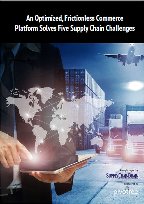 An Optimized, Frictionless Commerce Platform Solves Five Supply Chain Challenges