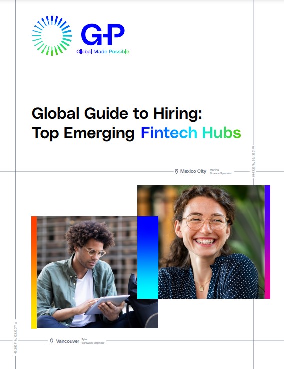 Global Hiring Guide: Top Emerging Fintech Hubs