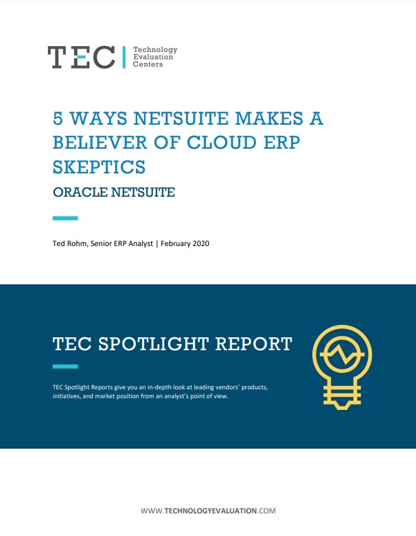 5 Ways NetSuite Makes a Believer of Cloud ERP Skeptics