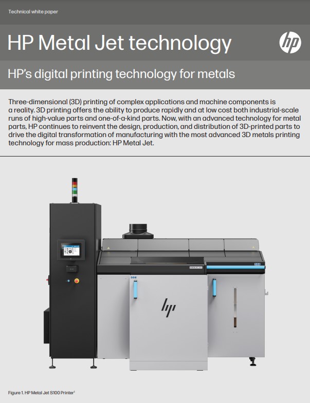 Technical Whitepaper: HP Metal Jet Technology