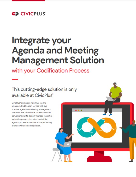 Integrate your Agenda and Meeting Management Solution with Your Codification Process and Municipal Website