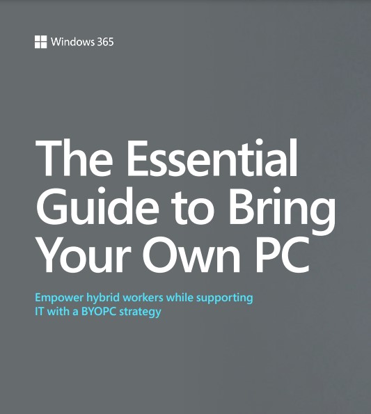The Essential Guide to Bring Your Own PC
